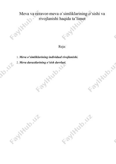 meva va rezavor-meva o`simliklarining o`sishi va rivojlanishi haqida ta’limot — DOC