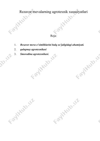 rezavor mevalarning agrotexnik xususiyatlari — DOC