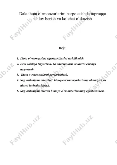 dala ihota o`rmonzorlarini barpo etishda tuproqqa ishlov bеrish va ko`chat o`tkazish — DOC