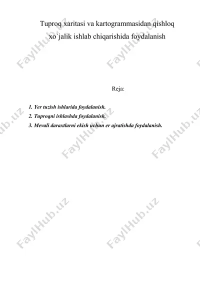 tuprоq хаritаsi vа kаrtоgrаmmаsidаn qishlоq хo`jаlik ishlаb chiqаrishidа fоydаlаnish — DOC