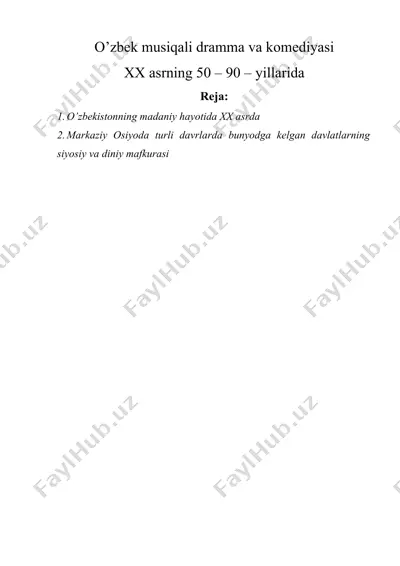 o’zbek musiqali dramma va komediyasi xx asrning 50 – 90 – yillarida — DOCX