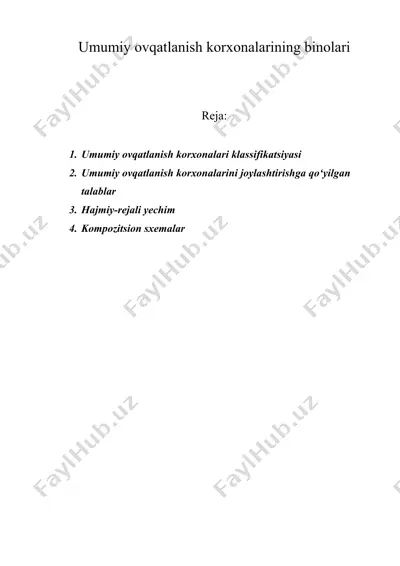 umumiy ovqatlanish korxonalarining binolari — DOC
