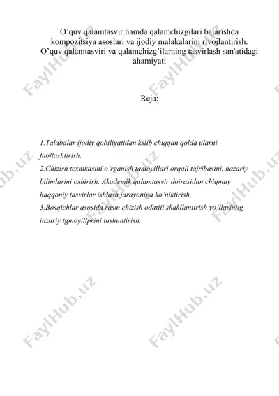 o’quv qalamtasvir hamda qalamchizgilari bajarishda kompozitsiya asoslari va ijodiy malakalarini rivojlantirish — DOC