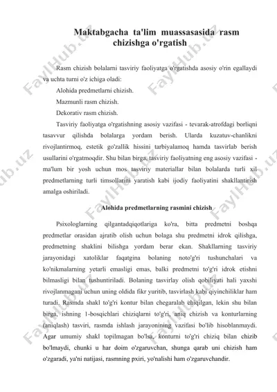 maktabgacha ta'lim muassasasida rasm chizishga o'rgatish — DOC