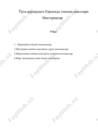 ўрта асрлардаги европада томоша шакллари мистериялар — DOC