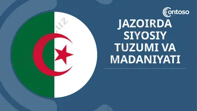 jazoirda siyosiy tuzumi va madaniyati — PPTX