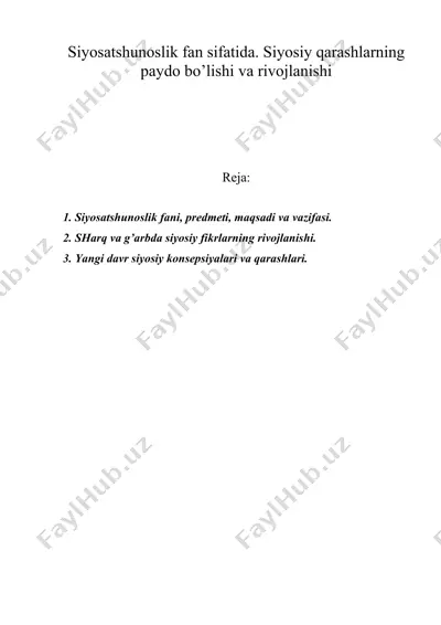siyosаtshunоslik fаn sifаtidа. siyosiy qаrаshlаrning pаydо bo’lishi vа rivоjlаnishi — DOC