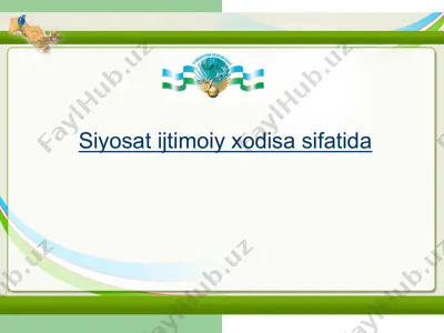 siyosat ijtimoiy xodisa sifatida — PPTX