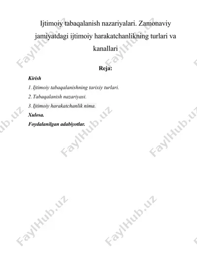 ijtimoiy tabaqalanish nazariyalari. zamonaviy jamiyatdagi ijtimoiy harakatchanlikning turlari va kanallari — DOCX
