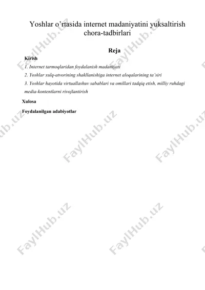 yoshlar o’rtasida internet madaniyatini yuksaltirish chora-tadbirlari — DOCX