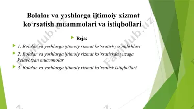 bolalar va yoshlarga ijtimoiy xizmat ko‘rsatish muammolari va istiqbollari — PPTX