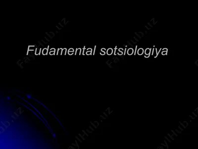 fudamental sotsiologiya — PPT