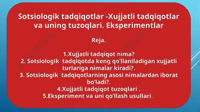 sotsiologik tadqiqotlar -xujjatli tadqiqotlar va uning tuzoqlari. eksperimentlar — PPTX