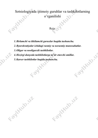 sotsiologiyada ijtimoiy guruhlar va tashkilotlarning o’rganilishi — DOC