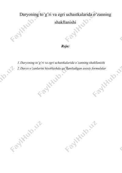 daryoning to’g’ri va egri uchastkalarida o’zanning shakllanishi — DOC