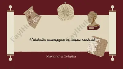 o’zbekiston antik davri yodgorliklarining o’rganilishi va xalqaro hamkorlik — PPTX