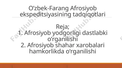 o’zbek-farang afrosiyob ekspeditsiyasining tadqiqotlari — PPTX