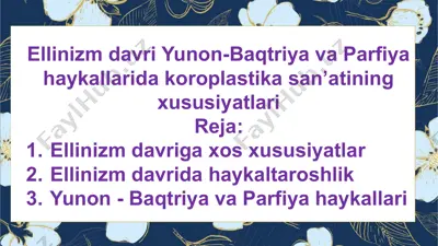 ellinizm davri yunon-baqtriya va parfiya haykallarida koroplastika san’atining xususiyatlari — PPTX