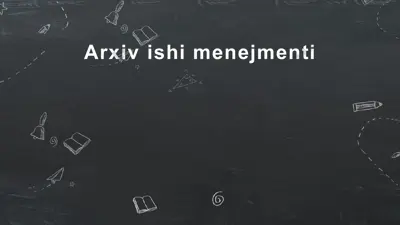 arxiv ishi menejmenti — PPTX