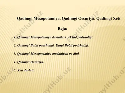 qadimgi mesopotamiya. qadimgi ossuriya. qadimgi xett — PPTX