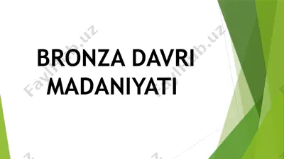 bronza davri madaniyati — PPTX