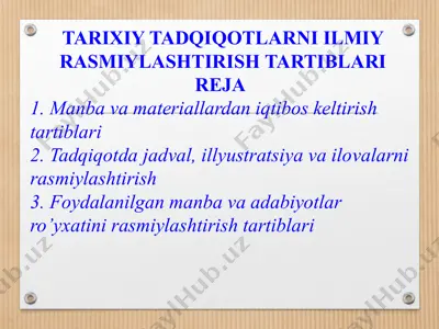 tarixiy tadqiqotlarni ilmiy rasmiylashtirish tartiblari — PPTX