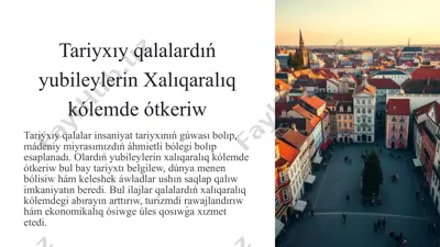 tariyxıy qalalardıń yubileylerin xalıqaralıq kólemde ótkeriw — PPTX