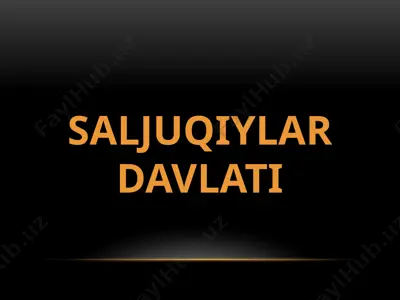 saljuqiylar davlati — PPTX