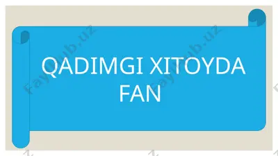 qadimgi xitoyda fan 2 — PPTX
