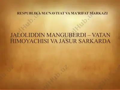 jaloliddin manguberdi – vatan himoyachisi va jasur sarkarda — PPTX