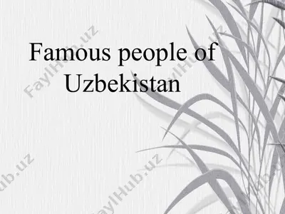 famous people of uzbekistan — PPTX