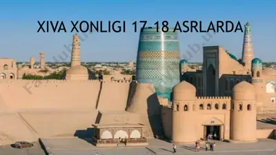 xiva xonligi 17-18 asrlarda — PPTX