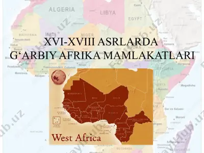xvi-xviii asrlarda g’arbiy afrika mamlakatlari — PPTX