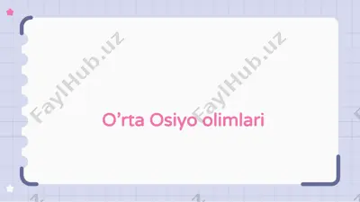 o’rta osiyo olimlari — PPTX