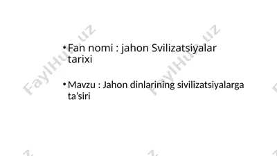 jahon dinlarining sivilizatsiyalarga ta’siri 2 — PPTX