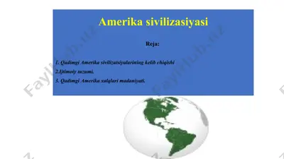 америка цивилизацияси — PPTX