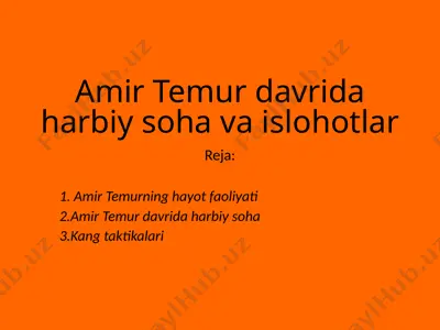 amir temur davrida harbiy soha va islohotlar — PPTX