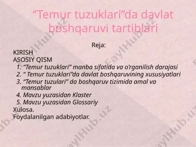 ‘’temur tuzuklari’’da davlat boshqaruvi tartiblari — PPTX