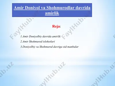 amir doniyol va shohmurodlar davrida amirlik — PPTX