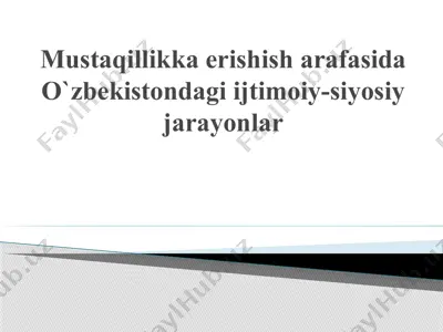 mustaqillikka erishish arafasida o`zbekistondagi ijtimoiy-siyosiy jarayonlar — PPTX