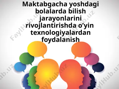 maktabgacha yoshdagi bolalarda bilish jarayonlarini rivojlantirishda o’yin  texnologiyalardan foydalanish — PPTX