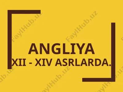 angliya xii - xiv asrlarda — PPTX