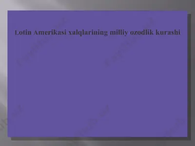lotin amerikasi xalqlarining milliy ozodlik kurashi — PPT