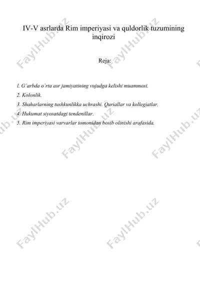 iv-v asrlarda rim imperiyasi va quldorlik tuzumining inqirozi — DOC
