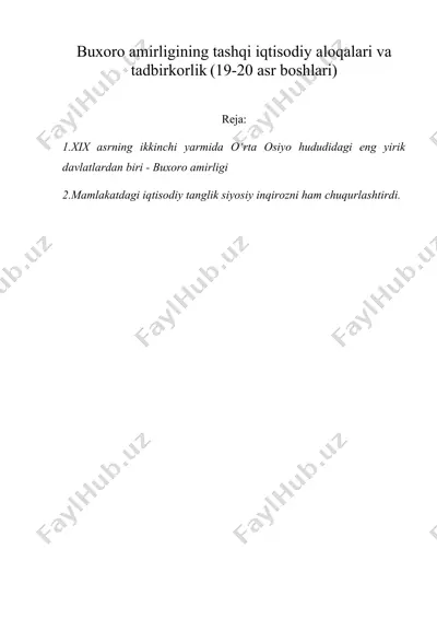 buxoro amirligining tashqi iqtisodiy aloqalari va tadbirkorlik (19-20 asr boshlari) — DOC