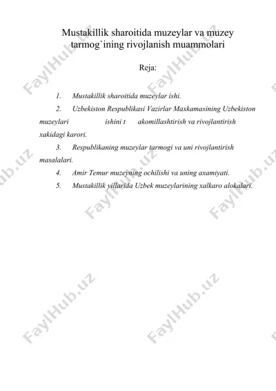 mustaqillik sharoitida muzeylar va muzey tarmog'ining rivojlanish muammolari — DOC