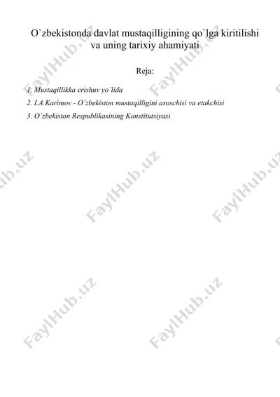 o'zbеkistonda davlat mustaqilligining qo'lga kiritilishi va uning tarixiy ahamiyati — DOC