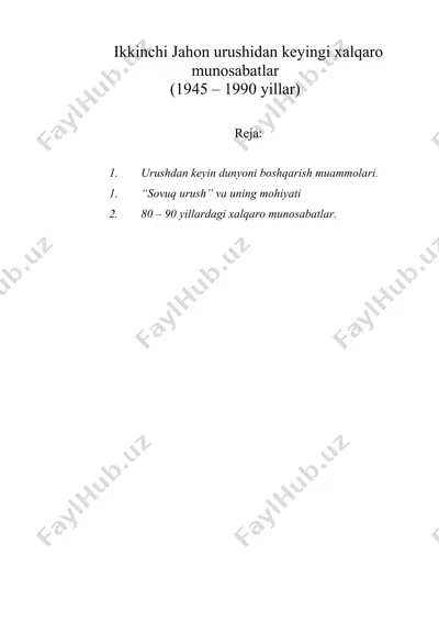 ikkinchi jahon urushidan keyingi xalqaro munosabatlar — DOC