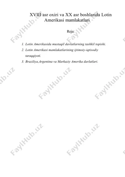 xviii asr oxiri va xx asr boshlarida lotin amerikasi mamlakatlari — DOC