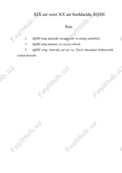 xix asr oxiri xx asr boshlarida aqsh — DOC